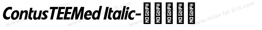 ContusTEEMed Italic字体转换